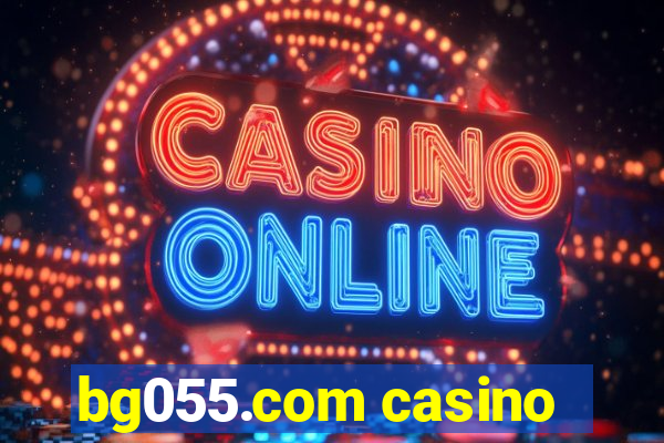 bg055.com casino